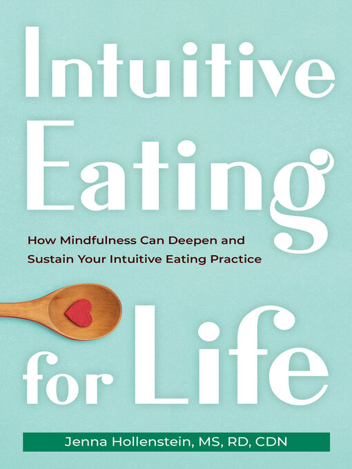 Title details for Intuitive Eating for Life by Jenna Hollenstein - Available